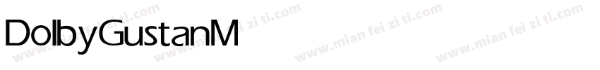 DolbyGustan Medium字体转换